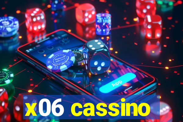 x06 cassino